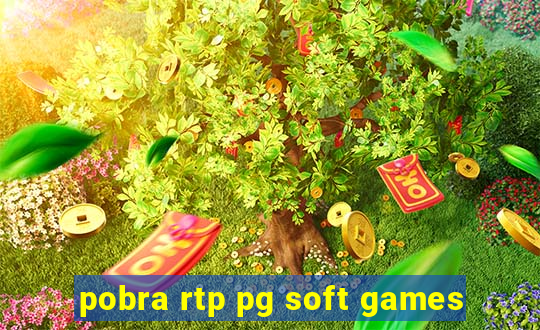 pobra rtp pg soft games